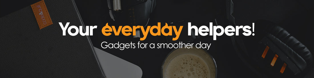 Your Everyday Helpers: Gadgets for a Smoother Day